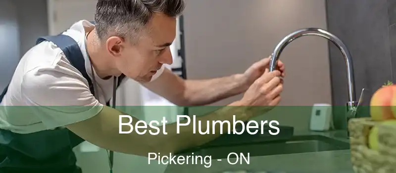  Best Plumbers Pickering - ON